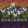 Shalamar - Smooth Jazz Tribute