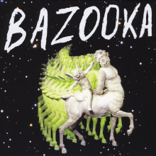 Bazooka - Bazooka
