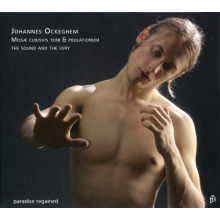 Sound and the Fury - Ockeghem: Missa Cuiusvis Toni & Prolationum