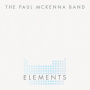 Paul McKenna Band, the - Elements