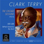 Terry, Clark - The Chicago Sessions