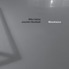 Vainio, Mika & Joachim Nordwall - Monstrance