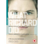 Movie - What Richard Did