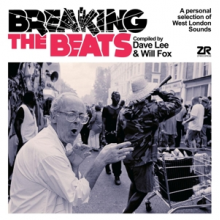V/A - Breaking the Beats: a Personal Selection of West London Sounds