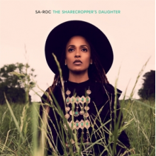 Sa-Roc - Sharecropper's Daughter
