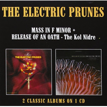 Electric Prunes - Mass In F Minor/Release of an Oath