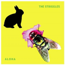 Striggles, the - Aloha