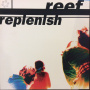 Reef - Replenish