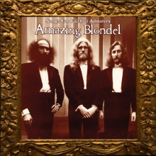 Amazing Blondel - Songs For Faithful Admirers