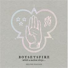Boysetsfire - While a Nation Sleeps