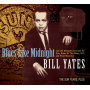 Yates, Bill - Blues Like Midnight