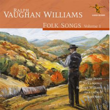 V/A - Ralph Vaughan Williams: Folk Songs Volume 1