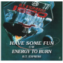 B.T. Express - Have Some Fun/Energy To Burn