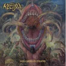 My Regime - Deranged Patterns