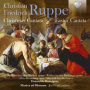 Ruppe, C.F. - Christmas Cantata/Easter Cantata
