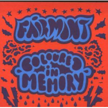 Fairmont - Coloured In Memory