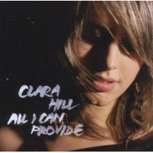 Hill, Clara - All I Can Provide