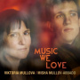Mullova, Viktoria - Music We Love