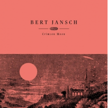 Jansch, Bert - Crimson Moon