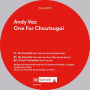 Vaz, Andy - One For Choutsugai