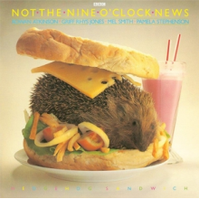 Not the Nine O'Clock News - Hedgehog Sandwich
