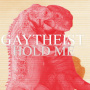Gaytheist - Hold Me But Not So Tight
