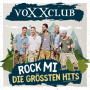 Voxxclub - Rock Mi - Die Grossten Hits