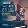 Howard Carpendale, Royal Philharmonic Orchestra - Symphonie Meines Lebens 2