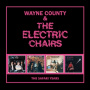 Wayne County & the Electric Chairs - Safari Years