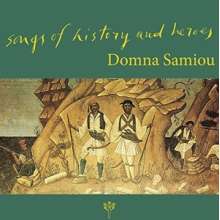 Samiou, Domna - Songs of History and Heroes