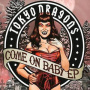 Tokyo Dragons - Come On Baby