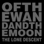 Of the Wand and the Moon - Lone Descent