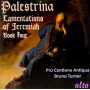 Palestrina, G.P. Da - Lamentations of Jeremiah Book Iv