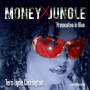Carrington, Terri Lyne - Money Jungle: Provocative