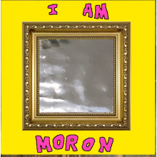 Lovely Eggs - I Am Moron