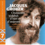 V/A - Vol. 7: Jacques Grober: Chansons Yiddish