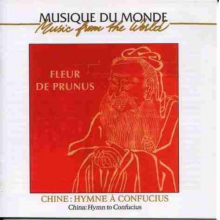 V/A - Chine: Fleur De Prunus - Hymne a Confucius