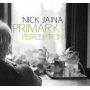 Jaina, Nick - Primary Perception