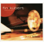 Fink & Kubert - Jazz Bliss