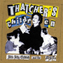 Childish, Billy -Wild- - Thatcher's Children
