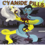 Cyanide Pills - Cyanide Pills