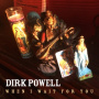 Powell, Dirk - When I Wait For You