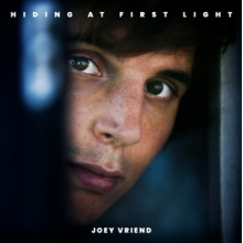 Vriend, Joey - Hiding At First Light