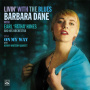 Dane, Barbara - Living With the Blues/On My Way
