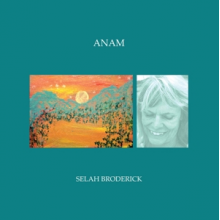 Broderick, Selah - Anam
