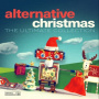 Various - Alternative Christmas - the Ultimate Collection