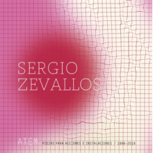 Zevallos, Sergio - Atem: Piezas Para Acciones E Instalaciones