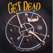 Get Dead - Dancing With the Curse
