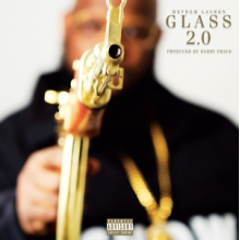 Lauren, Meyhem & Harry Fraud - Glass 2.0