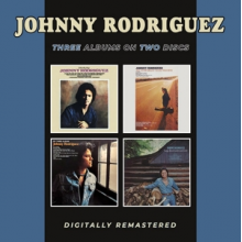 Rodriquez, Johnny - Introducing Johnny Rodriguez/All I Ever Meant To Do Was Sing/My Third Album/Songs About Ladies and Love